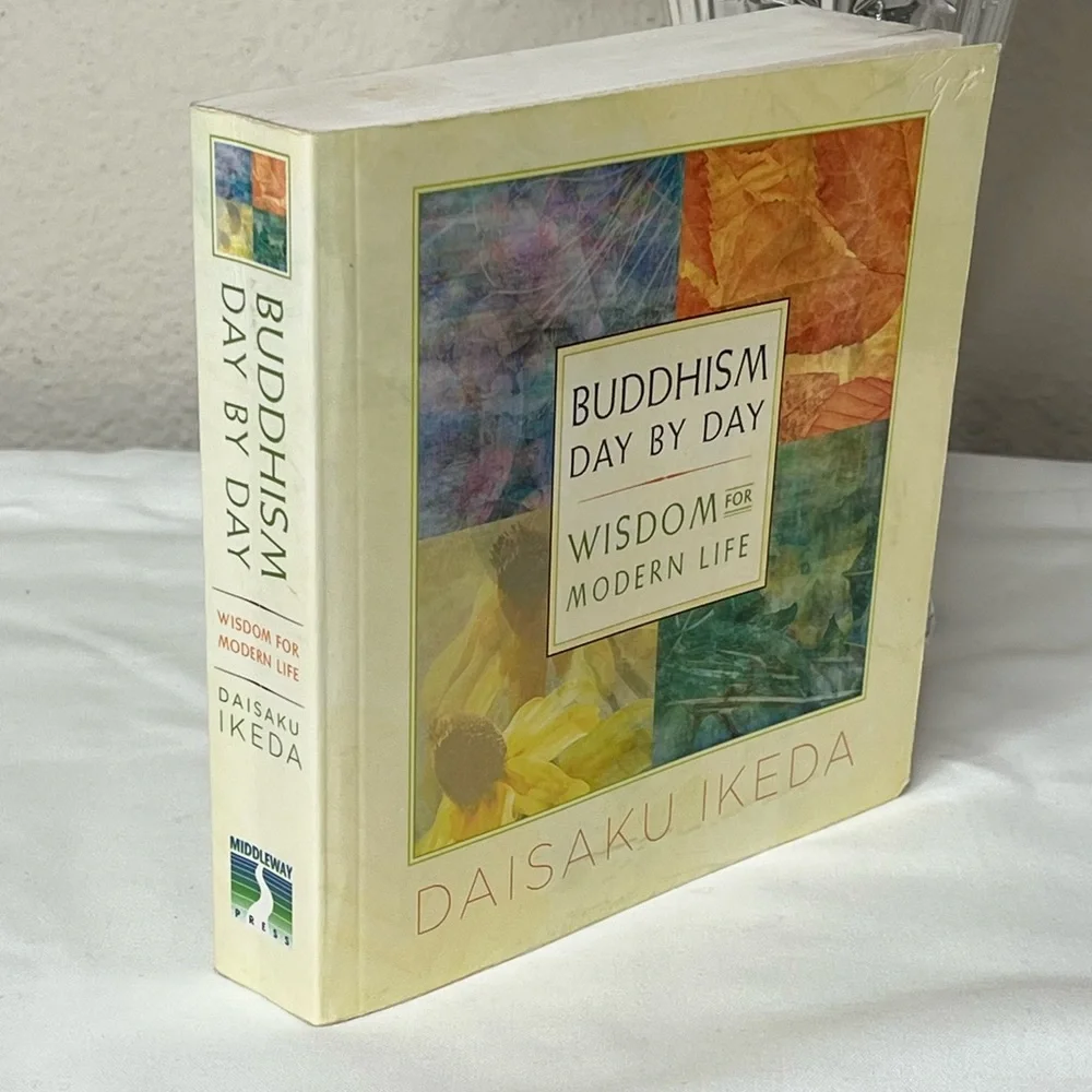 Buddhism Day by Day Wisdom for Modern Life by Daisaku Ikeda Daily Reading Book
